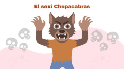 The Sexy Chupacabras’ Attack
