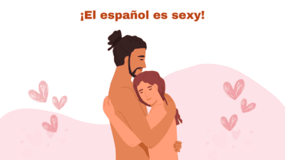 Spanish is Sexy!