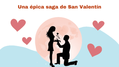 The Epic Saga of Valentine’s Day