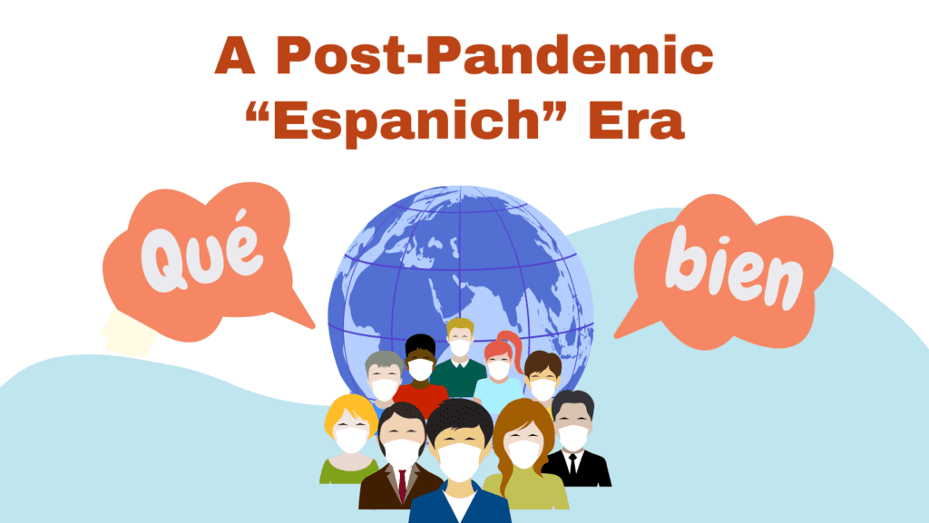Post-Pandemic Spanish Skills