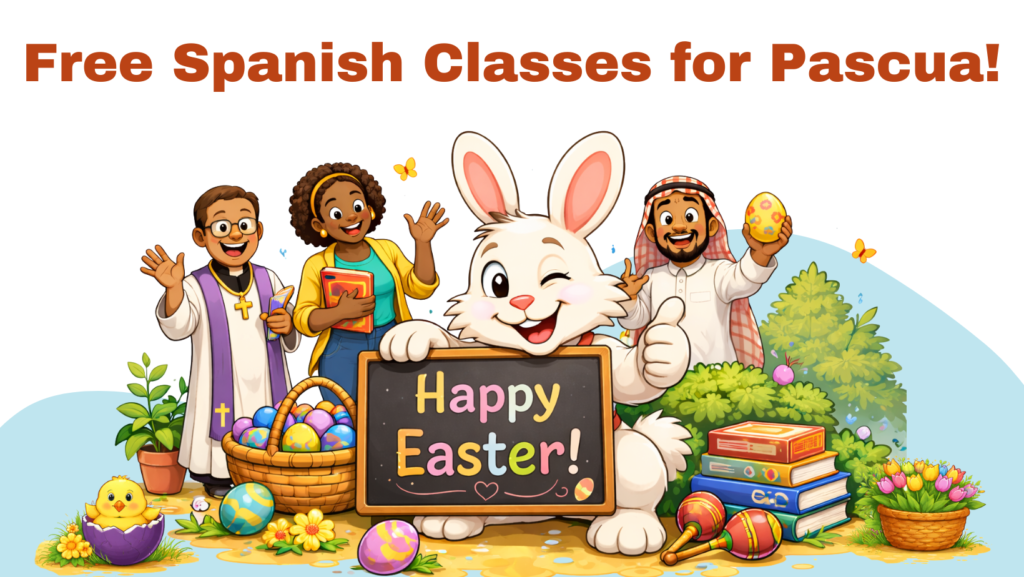 Free Spanish Classes for Easter