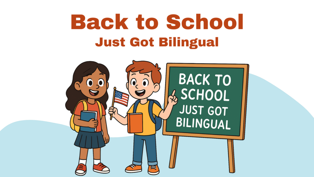 Bilingual Back to School: Spanish for Kids
