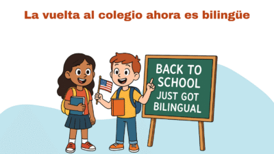 Back to School Just Got Bilingual
