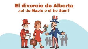 Alberta Divorces Uncle Maple …to Marry Uncle Sam?